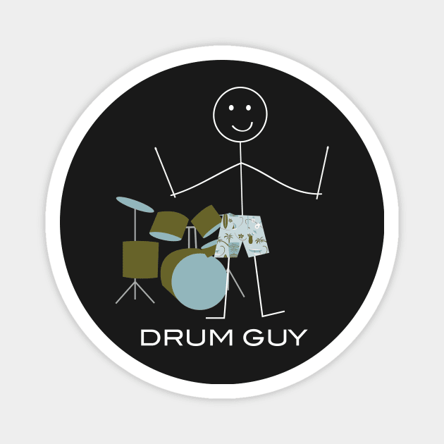 Funny Mens Drum Guy Magnet by whyitsme